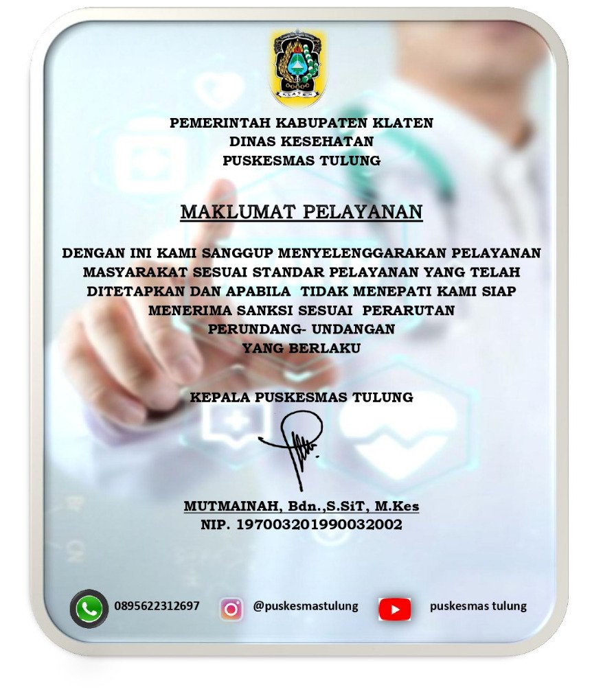MAKLUMAT PELAYANAN PUSKESMAS TULUNG