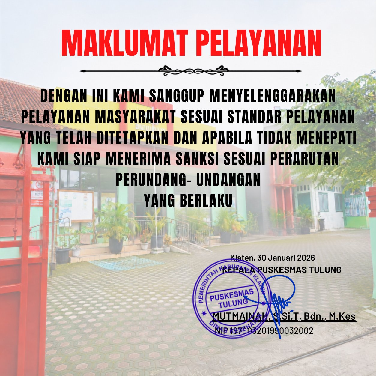MAKLUMAT PELAYANAN PUSKESMAS TULUNG 